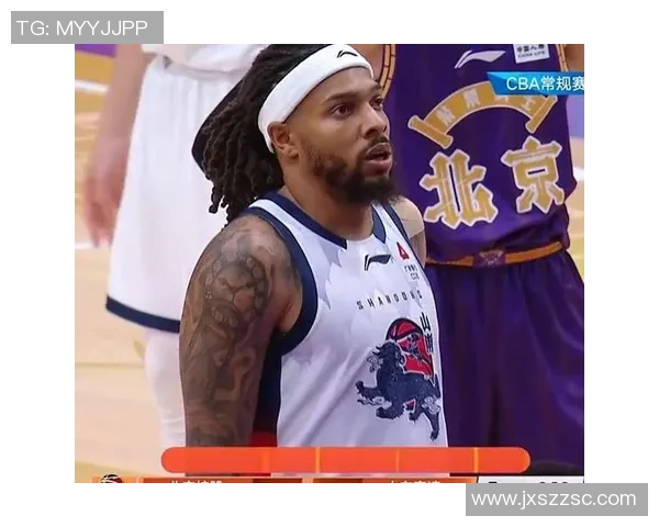 廖三宁全能表现助北控击败天津詹姆斯虽砍高分仍难阻连败之路